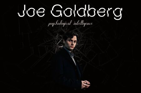 [X] Joe Goldberg ➝ #niazkilam.; Joe is very good at getting into people s lives without them noticing.
He knows how to hide his actions, create believable stories and cover his tracks.
His uses what he learns to stay hidden.
