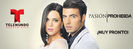 Pasion Prohibida Pronto Telemundo PR