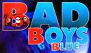 Bad Boys Blue