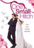 One Small Hitch (2013) vazut de mine