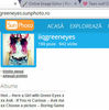 iiqgreeneyes - Stiu de mult contul acesta ... Din totdeauna mi-a placut si inca imi place !1 Ai un