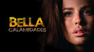 Bella Calamidades