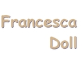 F-Francesca Doll