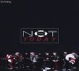 BTS - Not Today
