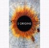 ❝I Origins (2014)❞
