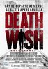 din 9 mar, Death Wish (2018)