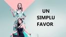 Un simplu favor (1)