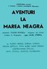 Aventuri La Marea Neagra