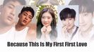 Because This Is My First Love
