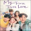 My First First Love Season 1