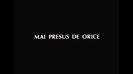 Mai Presus De Orice