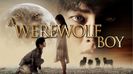 A  werewolf Boy