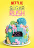 Sugar Rush (2018-2020) S1-3 vazut de mine