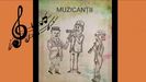 Muzicanții