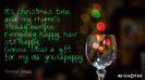 Quotation-Snoop-Dogg-It-s-Christmas-time-and-my-rhyme-s-steady-bumpin-67-52-21