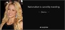 quote-nationalism-is-cured-by-traveling-shakira-118-53-13