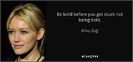 quote-be-bold-before-you-get-stuck-not-being-bold-hilary-duff-152-86-12