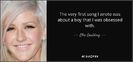 quote-the-very-first-song-i-wrote-was-about-a-boy-that-i-was-obsessed-with-ellie-goulding-138-60-67