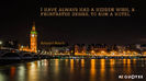 Quotation-Edward-Heath-I-have-always-had-a-hidden-wish-a-frustrated-desire-71-11-16