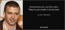 quote-resolutions-are-just-like-rules-they-re-just-made-to-be-broken-justin-timberlake-142-51-26