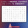 Am ascuns 9 cuvinte aici - Scrie în comentarii care sunt cele pe care le găsești