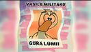 Gura lumii de Vasile Militaru