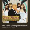 • Balladeer got “Por Favor - spanglish version” by Pitbull. +