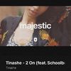 • crawlingback2me got “2 On” by Tinashe, TokiMonsta remix. +