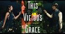 ⤷This Vicious Grace ✎ Emily Thiede「vol. 1﹚
