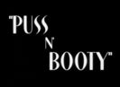 Puss N Booty