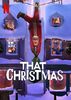 That Christmas (2024) văzut de mine