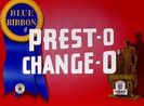 Prest O Change O