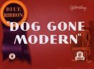 Dog Gone Modern
