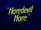 Haredevil Hare