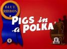The Three Pigs In A Polka