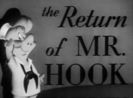 The Return Of Mr Hook