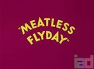 Meatless Flyday