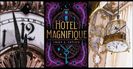 ⤷Hotel Magnifique ✎ Emily J. Taylor「 ☼﹚