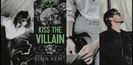 ˓❛Kiss The Villain❜˒　[3✭]　ᵇʸقṚịṇạ♥Ḳẹṇṭ.