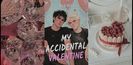 ˓❛Accidental Valentine❜˒ [3.5✭] ᵇʸقG̣.♥Ṭạṭẹ.