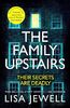 The Family Upstairs, Lisa Jewell˛　I wasn’t ready for the multiple POVs, but it slowly pieces