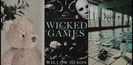 ˓❛Wicked Games❜˒[4.3✭]ᵇʸقẈịḷḷọẉ♥Ḍịx̣ọṇ.
