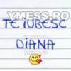 te iubesc DIANA.thumbnail