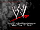 WWE - Get The 'F' Out