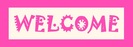 PinkWelcome