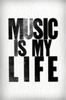 music is my life