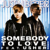 =^.^= Somebody to Love (Feat. Usher)  =^.^=
