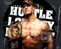John Cena - Hustle Loyalty Respect
