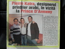 Pierre Katra, Printul Andrei Ratiu si Hadi Katra in presa din Romania