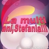 La multi ani,stefania!!!